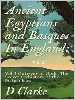 cover image of Ancient Egyptians and Basques in England-Gateway of the Gods